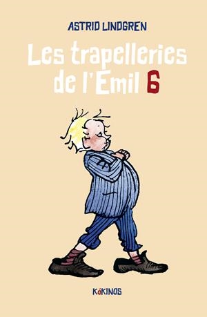 Les trapelleries de l'Emil 6 | Lindgren, Astrid