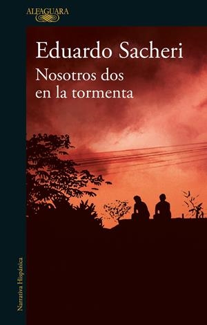 Nosotros dos en la tormenta | Sacheri, Eduardo
