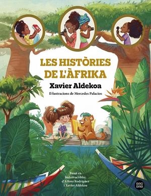Les històries de l'Àfrika | Aldekoa, Xavier | Cooperativa autogestionària