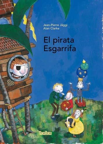 El pirata Esgarrifa | Jäggi, Jean Pierre / Clarke, Alan