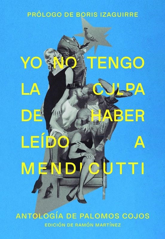Yo no tengo la culpa de haber leído a Mendicutti | Aparicio, Enrique / Barea, Carlos / Esteban Fdez., Nacho / Hernández Campano, Óscar / Izaguirre, Bor | Cooperativa autogestionària