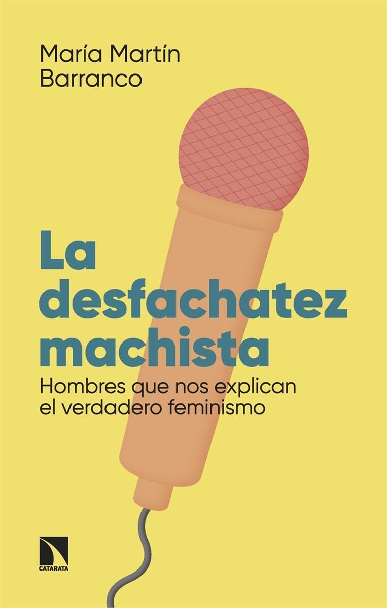 La desfachatez machista | Martín Barranco, María | Cooperativa autogestionària
