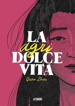 La Agridolce Vita | Wu, Quan Zhou | Cooperativa autogestionària