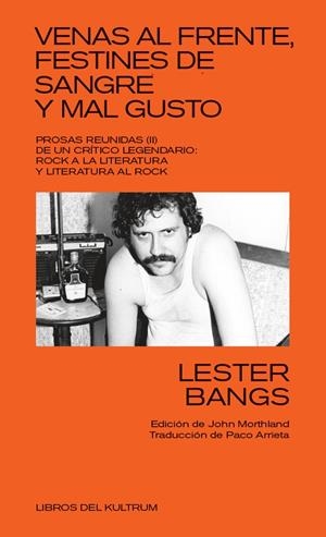 Venas al frente, festines de sangre y mal gusto | Bangs, Lester | Cooperativa autogestionària