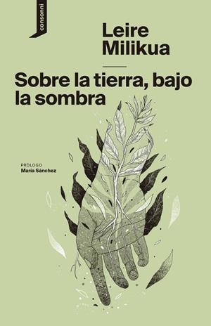Sobre la tierra, bajo la sombra | Milikua, Leire | Cooperativa autogestionària