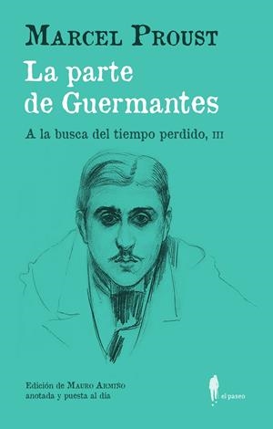 La parte de Guermantes (A la busca del tiempo perdido, III) | Proust, Marcel