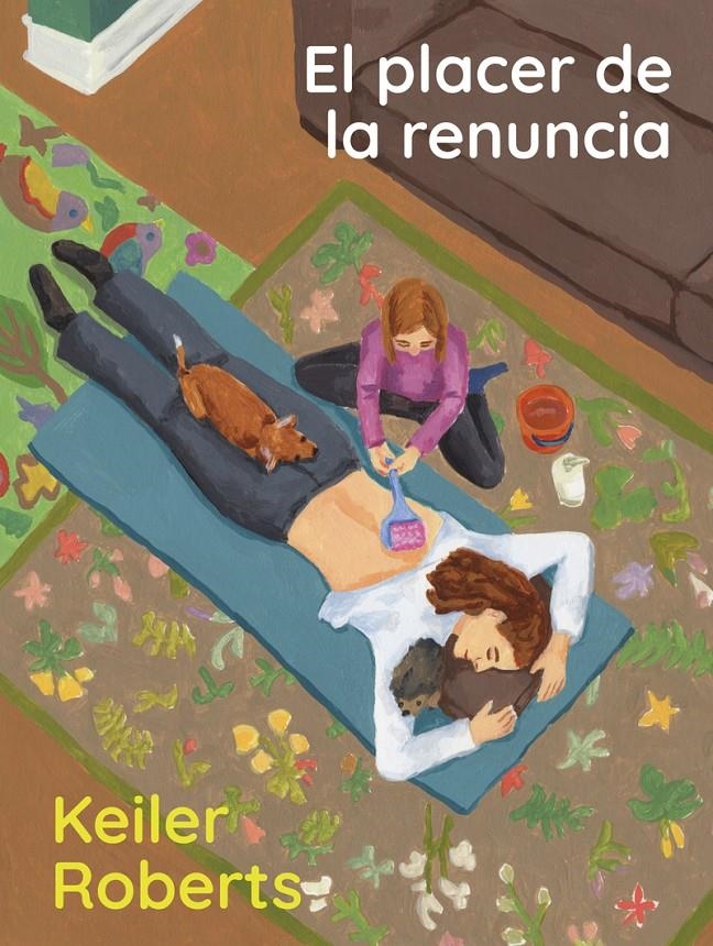 El placer de la renuncia | Roberts, Keiler | Cooperativa autogestionària
