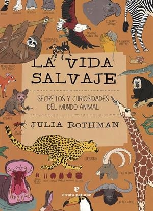 La vida salvaje | Rothman, Julia | Cooperativa autogestionària