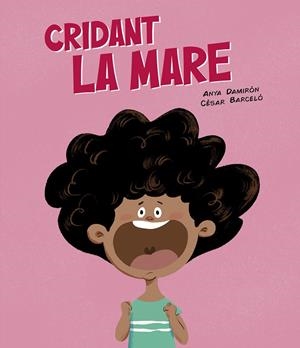 Cridant la mare | Anya Damirón | Cooperativa autogestionària