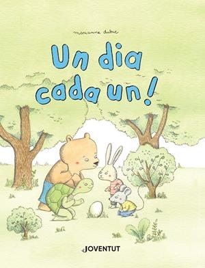 Un dia cada un! | Dubuc, Marianne | Cooperativa autogestionària