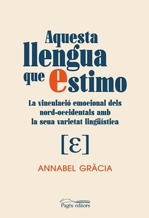 Aquesta llengua que estimo | Gràcia Damas, Annabel | Cooperativa autogestionària