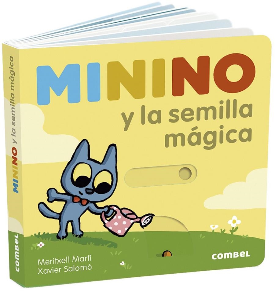 Minino y la semilla mágica | Martí, Meritxell; Salomó, Xavier | Cooperativa autogestionària