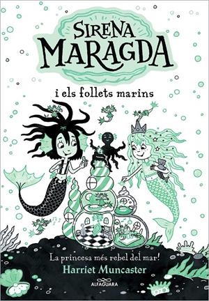 La sirena Maragda 2 - La sirena Maragda i els follets marins. | Muncaster, Harriet | Cooperativa autogestionària