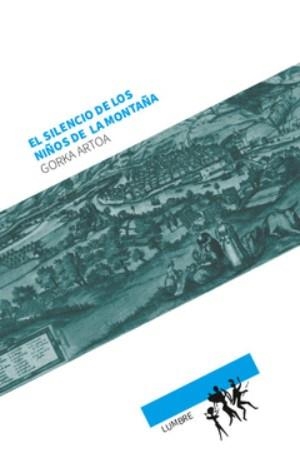 El silencio de los niños de la montaña | Artoa, Gorka | Cooperativa autogestionària