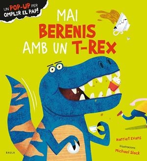 Mai berenis amb un T-Rex | Evans, Harriet
