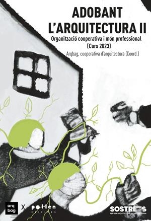 Adobant l'arquitectura II | Cerri, Simona/Vilajoana, Adrià | Cooperativa autogestionària