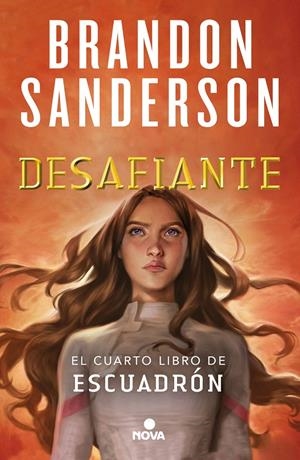 Desafiante (Escuadrón 4) | Sanderson, Brandon