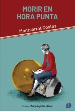 Morir en hora punta | Costas, Montserrat | Cooperativa autogestionària