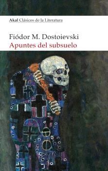 Apuntes del subsuelo | Dostoievski, Fiódor M. | Cooperativa autogestionària