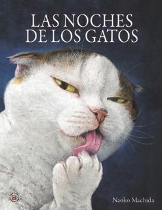 Las noches de los gatos | Machida, Naoko | Cooperativa autogestionària