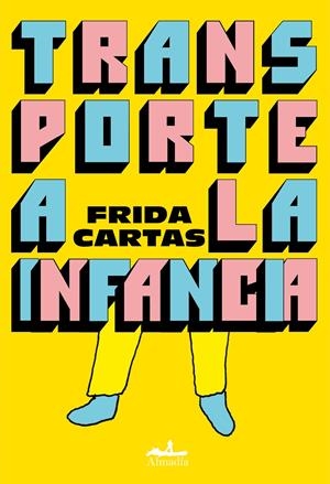 Transporte a la infancia | Cartas, Frida | Cooperativa autogestionària