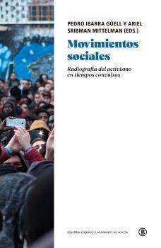 Movimientos sociales | Pedro Ibarra Güell (ed)/Ariel Sribman Mittelman (ed)