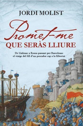 Promet-me que seràs lliure | Molist, Jordi | Cooperativa autogestionària