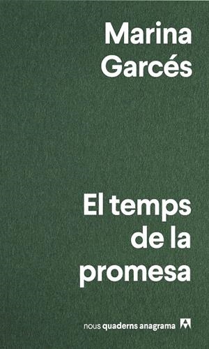 El temps de la promesa | Garcés, Marina | Cooperativa autogestionària