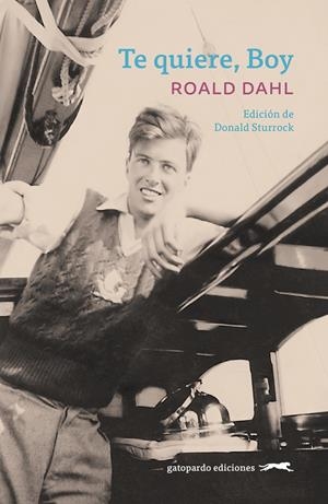 Te quiere, Boy | Dahl, Roald | Cooperativa autogestionària