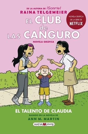 El Club de las Canguro 4: El talento de Claudia | Telgemeier, Raina | Cooperativa autogestionària