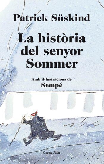 La història del senyor Sommer | Süskind, Patrick | Cooperativa autogestionària