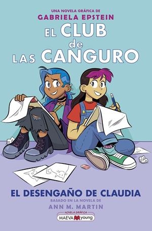 El club de las canguro 9: El desengaño de Claudia | Epstein, Gabriela | Cooperativa autogestionària