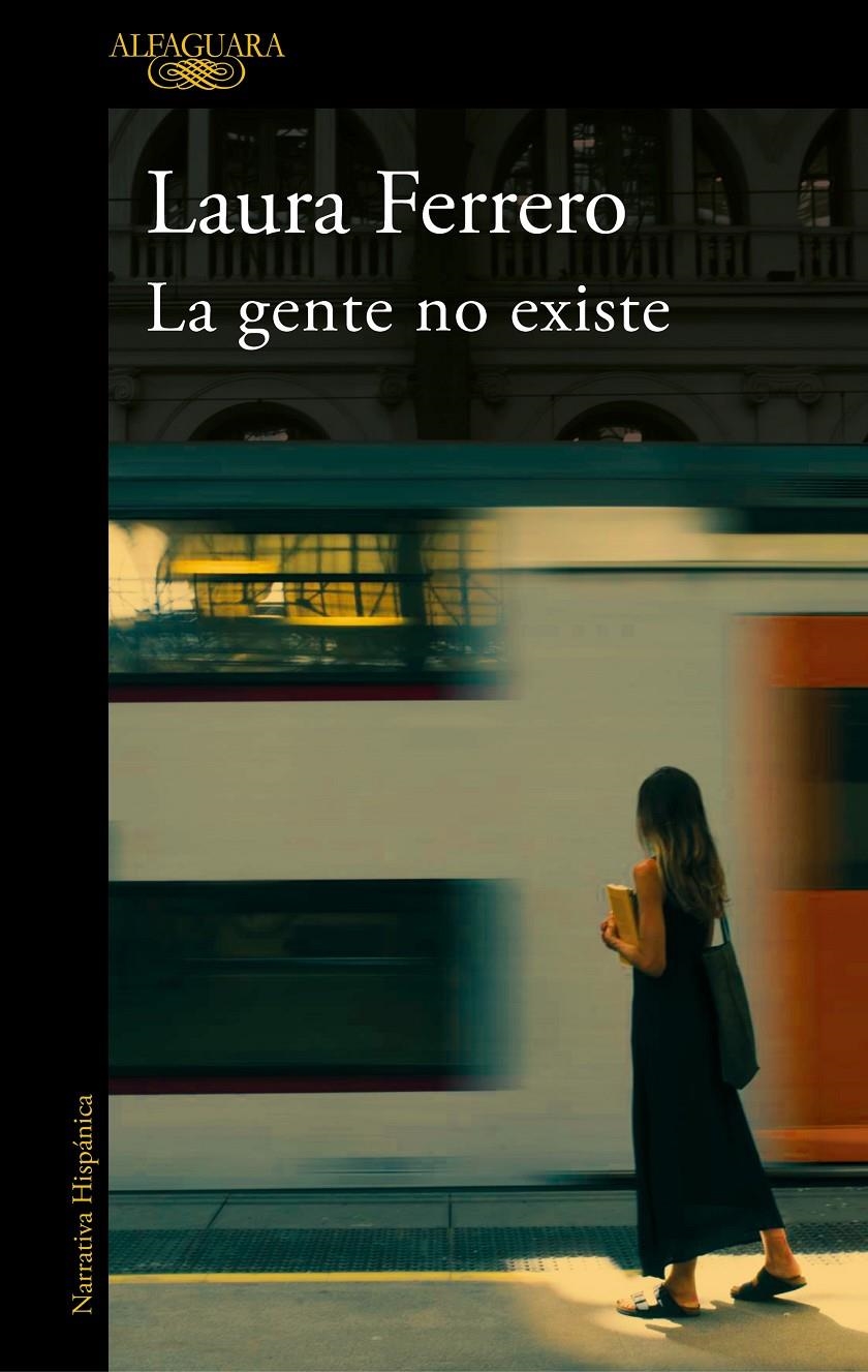 La gente no existe | Ferrero, Laura | Cooperativa autogestionària