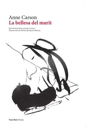 La bellesa del marit | Carson, Anne | Cooperativa autogestionària