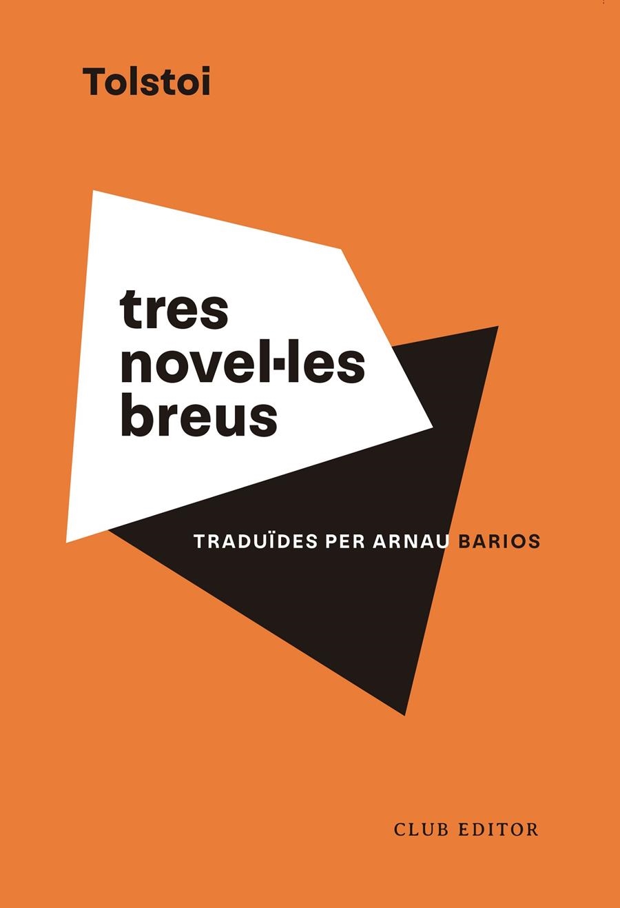 Tres novel·les breus | Tolstoi, Lev | Cooperativa autogestionària
