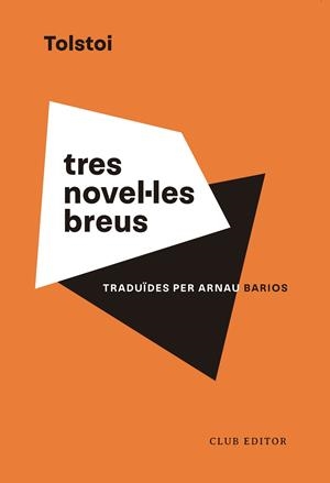 Tres novel·les breus | Tolstoi, Lev | Cooperativa autogestionària