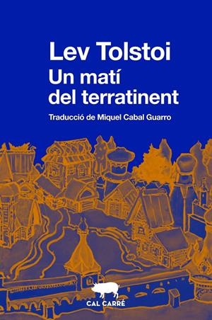 Un matí del terratinent | Tolstoi, Lev | Cooperativa autogestionària