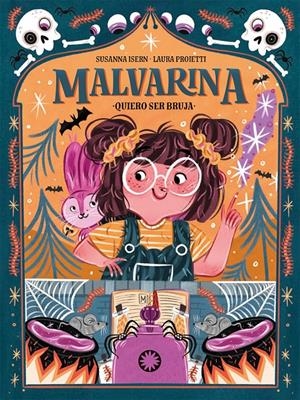 Malvarina 1. Quiero ser bruja | Isern, Susanna