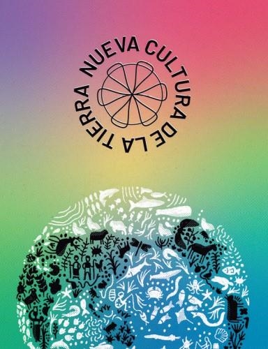 Nueva cultura de la Tierra | Morá, Charo | Cooperativa autogestionària