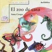Zoo de casa | Crespo Obiols, Anna | Cooperativa autogestionària