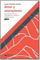 Amor y anarquismo | Fernández Cordero, Laura | Cooperativa autogestionària
