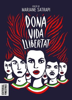 Dona Vida Llibertat | Satrapi, Marjane | Cooperativa autogestionària