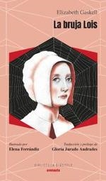 La bruja Lois | Gaskell, Elizabeth | Cooperativa autogestionària