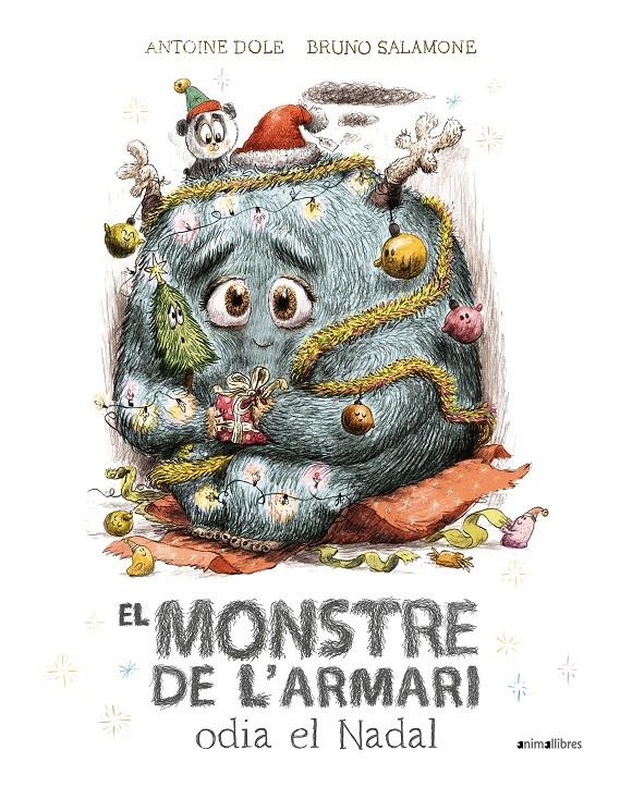 El monstre de l'armari odïa el nadal | DOLE, ANTOINE / SALAMONE, BRUNO (IL. ) | Cooperativa autogestionària