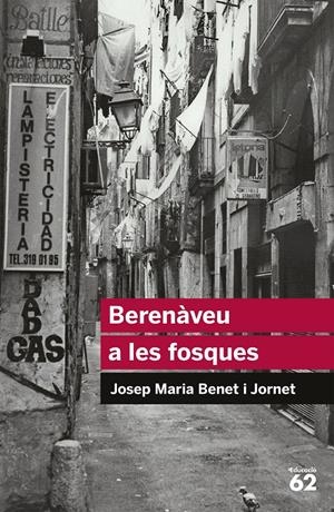 Berenàveu a les fosques | Benet i Jornet, Josep maria | Cooperativa autogestionària