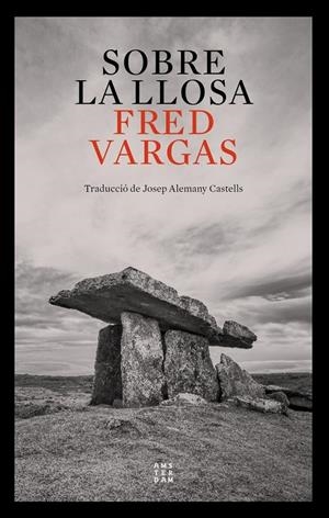 Sobre la llosa | Vargas, Fred | Cooperativa autogestionària