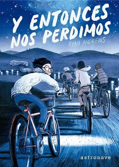 Y entonces nos perdimos | Andrews, Ryan | Cooperativa autogestionària