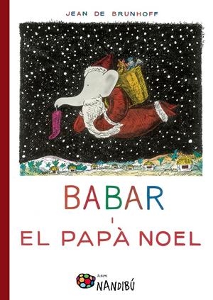 Babar i el Papà Noel | de Brunhoff, Jean