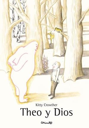 Theo y Dios | Crowther, Kitty | Cooperativa autogestionària