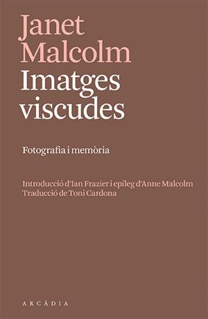 Imatges viscudes | Malcolm, Janet | Cooperativa autogestionària